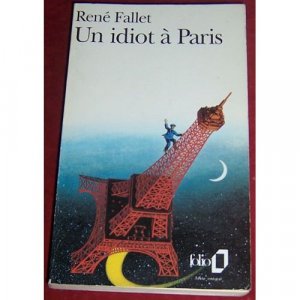 Fallet-Rene-Un-Idiot-A-Paris-Livre-915683468_L.jpg