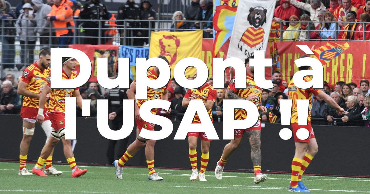 Dupont à l'USAP !! | Page 2 | USAP Perpignan Rugby : forum de supporters