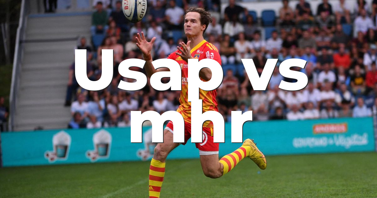 Usap vs mhr | USAP Perpignan Rugby : forum de supporters